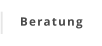 Beratung